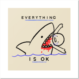 Everything is Ok Posters and Art